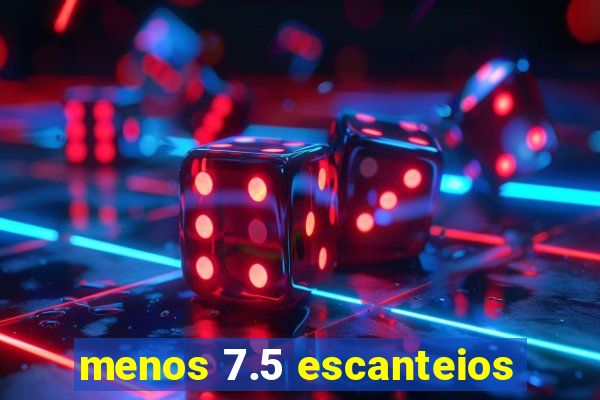 menos 7.5 escanteios